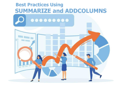 Best-practices-using-SUMMARIZE-and-ADDCOLUMNS